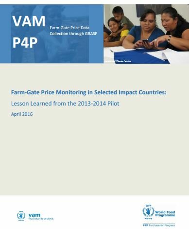 Farm-Gate Price Monitoring in Selected Impact Countries: Lesson Learned from the 2013-2014 Pilot, April 2016