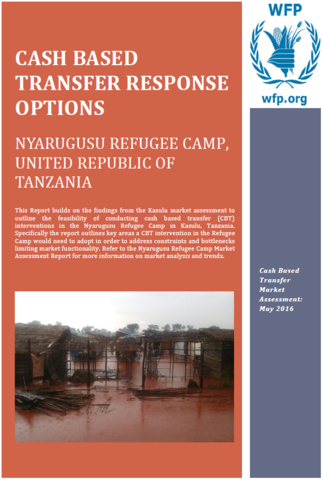 United Republic of Tanzania - Nyarugusu Refugee Camp: Cash Based Transfer Response Options, May 2016