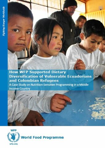 How WFP Helped Diversify The Diet Of Colombian Refugees And Vulnerable Ecuadorians