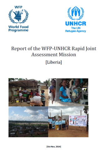 Liberia - Report of the WFP-UNHCR Rapid Joint Assessment Mission (JAM), November 2014