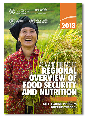 2018 - Asia and the Pacific Regional Overview of Food Security and Nutrition