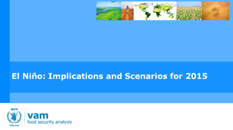 El Niño - Implications and Scenarios for 2015, July 2015