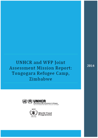 Zimbabwe - UNHCR/WFP Joint Assessment Mission Report: Tongogara Refugee Camp, September 2014
