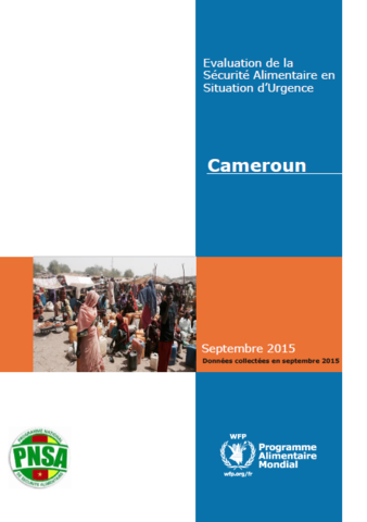 Cameroon - Evaluation de la Sécurité Alimentaire en Situation d'Urgence, September 2015