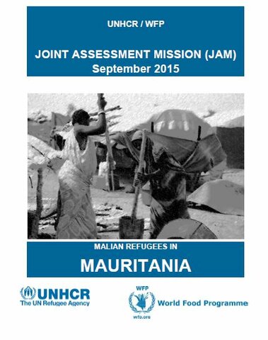 Mauritania - UNHCR/WFP Joint Assessment Mission: Malian Refugees in Mauritania, September 2015