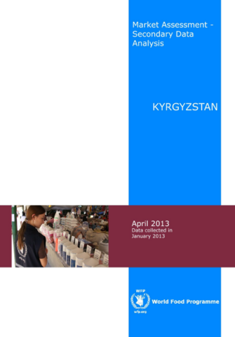 Kyrgyzstan - Market Assessment: Secondary Data Analysis, April 2013