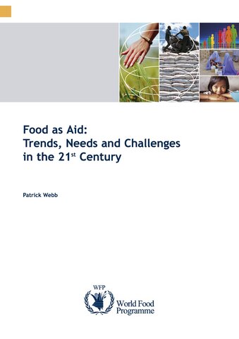 Occasional Paper 14 - Food as Aid:  Trends, Needs and Challenges in the 21st Century - Patrick Webb