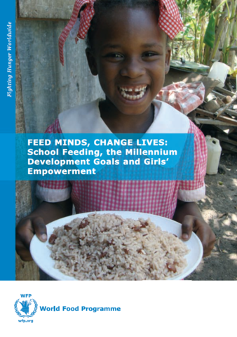 Feed Minds, Change Lives: School Feeding, the Millennium development Goals and Girls' Empowerment