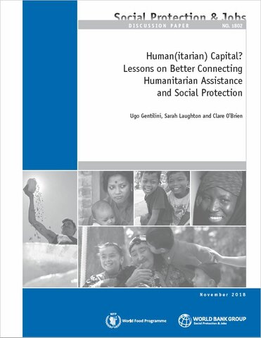 Human(itarian) Capital? Lessons on Better Connecting Humanitarian Assistance and Social Protection