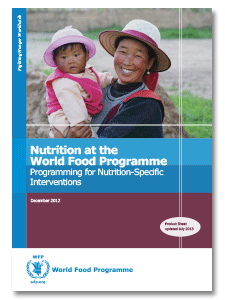 2012 - Nutrition at the World Food Programme - Programming for Nutrition-Specific Interventions