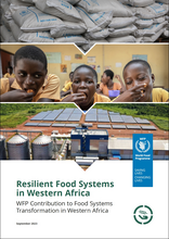 2023 - Resilient Food Systems in Western Africa - WFP Contribution to Food Systems Transformation in Western Africa