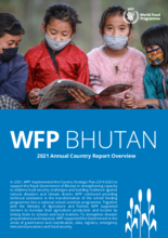 WFP Bhutan 2021 Annual Country Report Overview