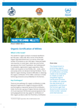 Mainstreaming Millets. Policy Brief 6. : Organic Certification of Millets
