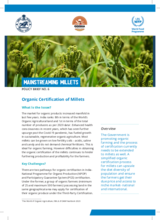 Mainstreaming Millets. Policy Brief 6. : Organic Certification of Millets