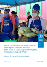Evaluación Intermedia del Proyecto BOOST desde agosto 2018 hasta junio 2021 en las zonas de Nueva Segovia, Madriz, Estelí, Matagalpa,  Jinotega y la RACCN