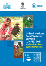 United Nations Food Systems Summit (UNFSS) 2021 and India's Food  System Policies
