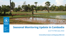 Seasonal Monitoring Update in Cambodia  - Feb 2022