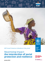2024- Maximizing impact: the intersection of social protection and resilience. WFP Social Protection and Resilience Policy Brief