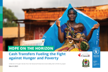 Hope on the Horizon: Cash Transfers Fueling the Fight against Hunger and Poverty March 2023 - Collection of Impact Stories from the Tanzania Productive Social Safety Net II (PSSN-II) project