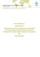 India, Evaluation of Pilot Project towards Improving Infant and Young Child Nutrition through the Integrated Child Development Services scheme in Jaipur District of Rajasthan (2020-2023)