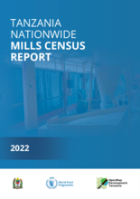 TANZANIA NATIONWIDE MILLS CENSUS REPORT, 2022