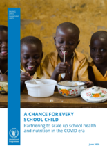 A Chance for Every School Child. Partnering to scale up school health and nutrition in the COVID era