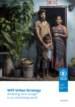 2023 – WFP Urban Strategy – Achieving zero hunger in an urbanising world