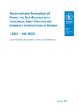 Uganda, Evaluation of Promoting Self-reliance with Livelihood, Asset Creation and Resilience Interventions 