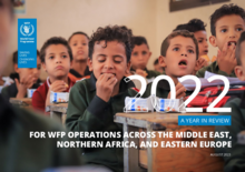 2022 – A Year in Review: For WFP Operations across the Middle East, Northern Africa and Eastern Europe (MENAEE) Region
