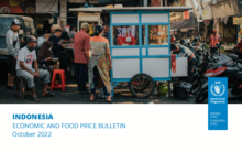 WFP Indonesia - Economic and Food Price Bulletin - October 2022