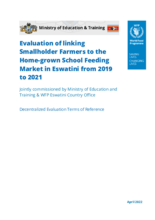 Eswatini, Linking Smallholder Farmers to the Home-grown School Feeding Market: Joint Evaluation