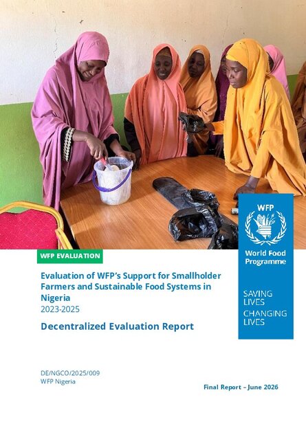 Nigeria: Evaluation of WFP’s Support for Smallholder Farmers and Sustainable Food Systems (2023-2025)