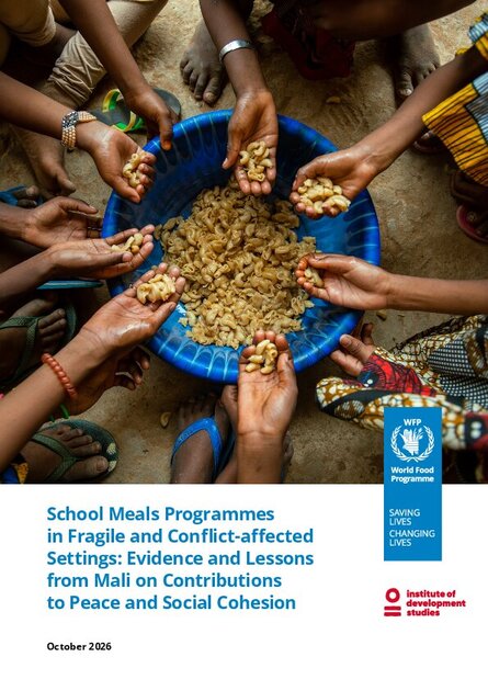 School Meals Programmes in Fragile and Conflict-Affected Settings: Evidence and Lessons from Mali on Contributions to Peace and Social Cohesion
