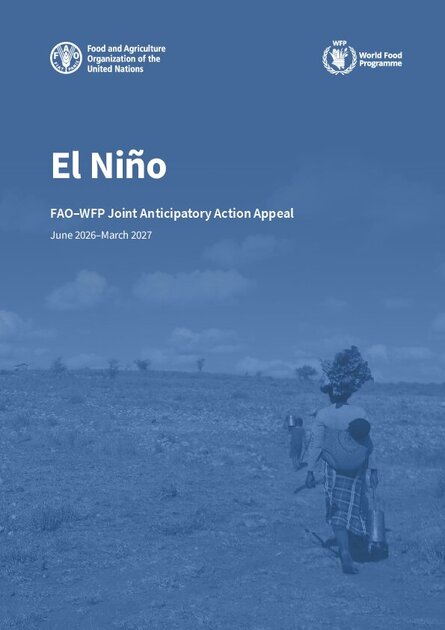 El Niño FAO–WFP Joint Anticipatory Action Appeal June 2026–March 2027